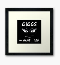 Wamp 2 Dem Giggs Framed Print