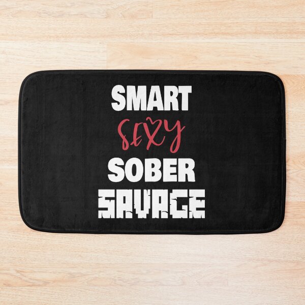 Item preview, Smart Sexy Sober Savage  designed and sold by Salahboulehoual.