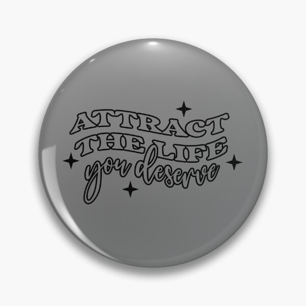 Item preview, attract the life you deserve designed and sold by NAZIMNADIR.