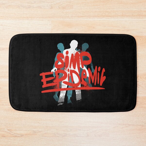 Item preview, Simp Epidemic, stop simping, This plague is real, this epidemic of simps must be contained ! designed and sold by StayWokeKings.