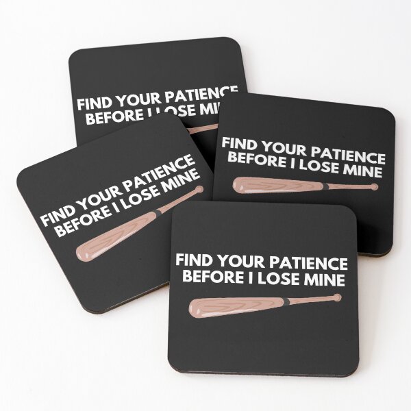 Item preview, Find your patience before I lose mine - Witty Quotes | Funny Sarcastic Sayings | Sassy and Witty Sayings designed and sold by FitBeast.