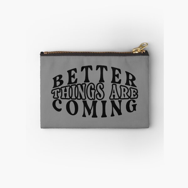 Item preview, better things are coming designed and sold by NAZIMNADIR.