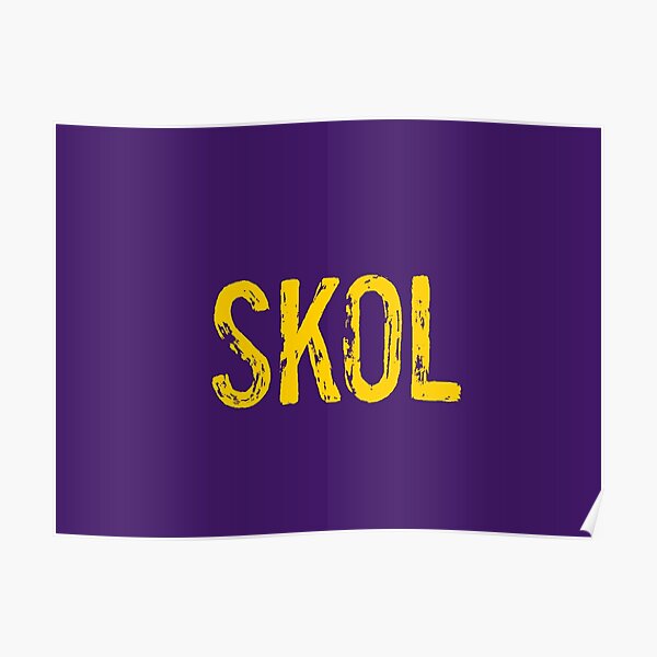 SKOL Vikings Poster for Sale by meghan314