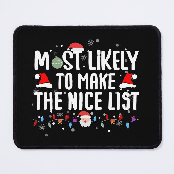 Item preview, Most Likely To Make The Nice List Family Christmas Pajamas designed and sold by HANYART.