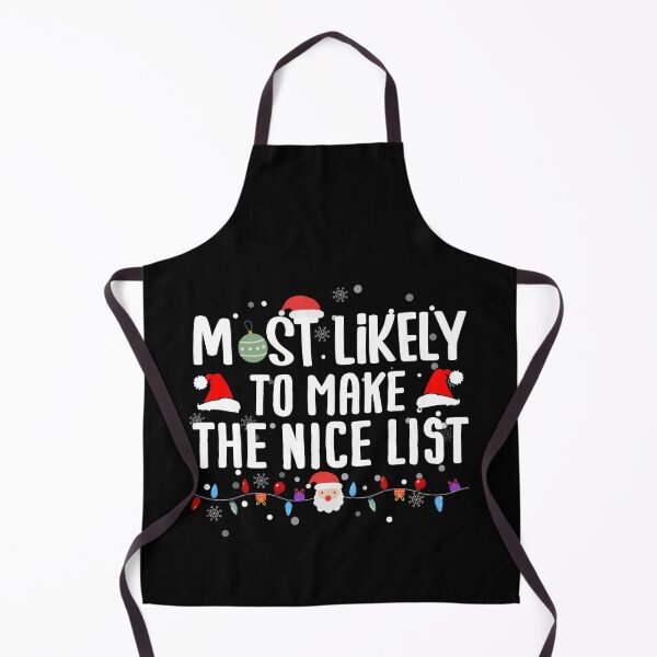 Item preview, Most Likely To Make The Nice List Family Christmas Pajamas designed and sold by HANYART.