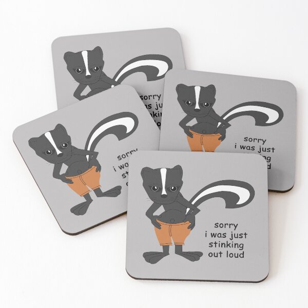 Item preview, Cartoon Skunk: Sorry I was just stinking out loud designed and sold by SomeGuyLou.