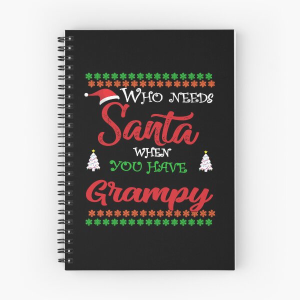 Item preview, Who needs Santa When You Have Grampy designed and sold by diixtarshop.
