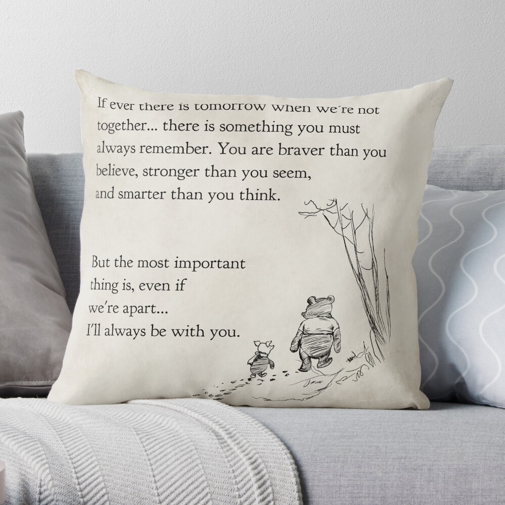 Winnie the Pooh book page if ever a tomorrow braver than you believe Throw Pillow