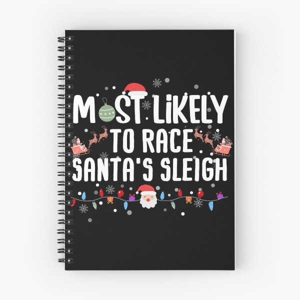 Item preview, Most Likely To Race Santa's Sleigh Funny Christmas Pajama designed and sold by HANYART.