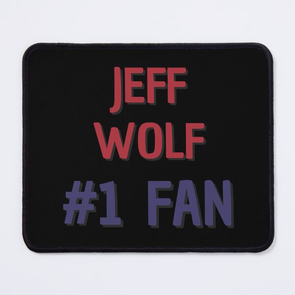 Item preview, Jeff Wolf - #1 Fan designed and sold by Rybariuns.