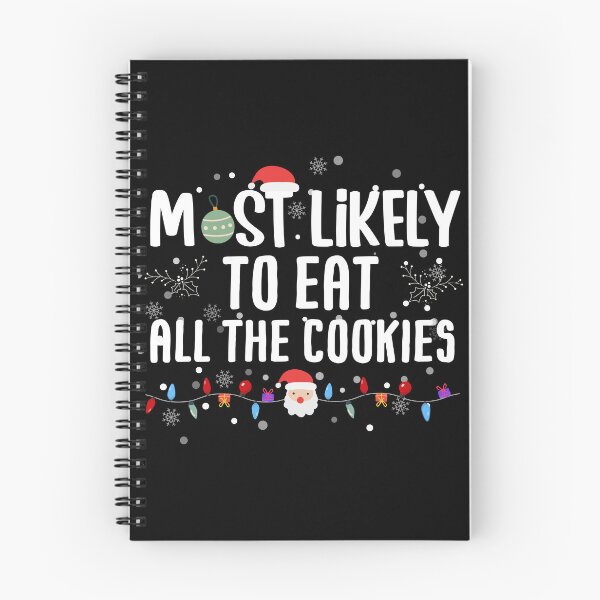 Item preview, Most Likely To Eat All Of The Cookies Funny Family Christmas designed and sold by HANYART.