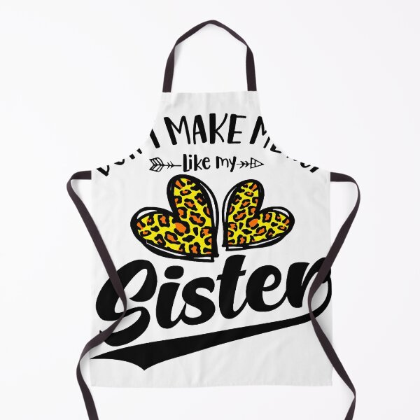 Item preview, Don't make me act like my sister funny siblings day leopard designed and sold by South96518.