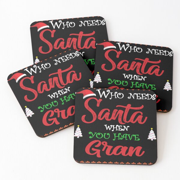 Item preview, Who needs Santa When You Have Gran designed and sold by diixtarshop.