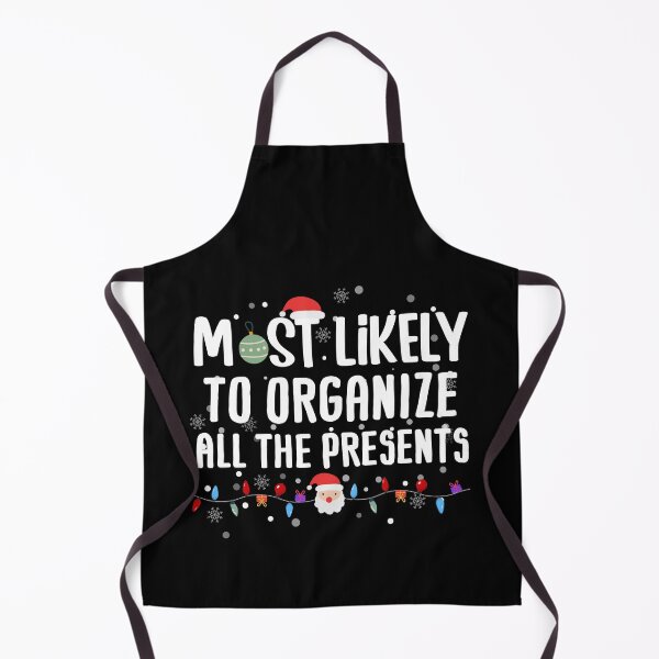Item preview, Most Likely To Organize All The Presents Funny Christmas Pajama designed and sold by HANYART.