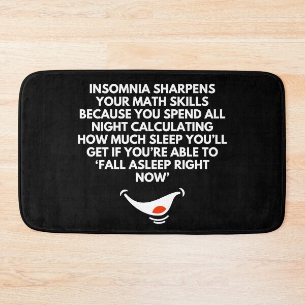 Item preview, Insomnia sharpens your math skills - Witty Quotes | Funny Sarcastic Sayings | Sassy and Witty Sayings designed and sold by FitBeast.