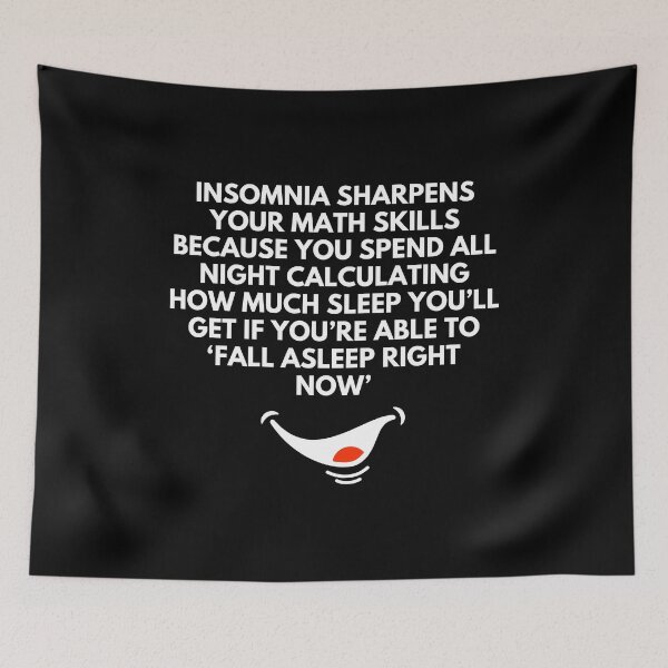 Item preview, Insomnia sharpens your math skills - Witty Quotes | Funny Sarcastic Sayings | Sassy and Witty Sayings designed and sold by FitBeast.
