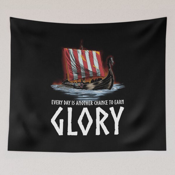 Item preview, Norse Paganism - Every day is another chance to earn glory - Viking Longship designed and sold by Styrman.