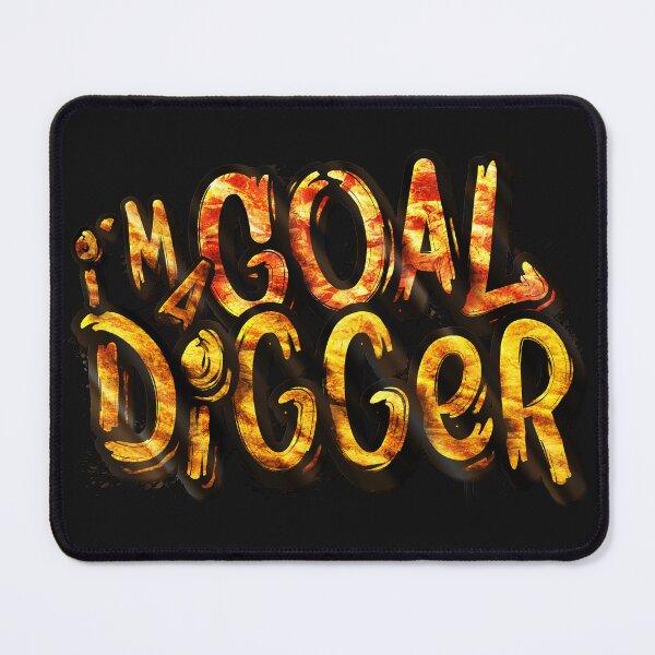 Item preview, Goal Digger designed and sold by Jarrod Vandenberg.