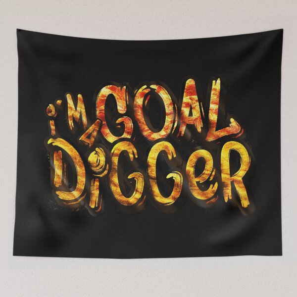 Item preview, Goal Digger designed and sold by Jarrod Vandenberg.