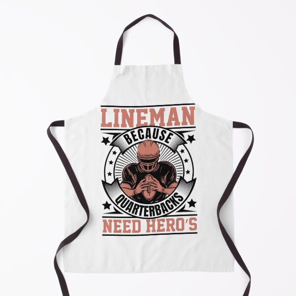 Item preview, Funny Lineman Because Quarterbacks Need Heroes Football Team 3 designed and sold by Best Designer.