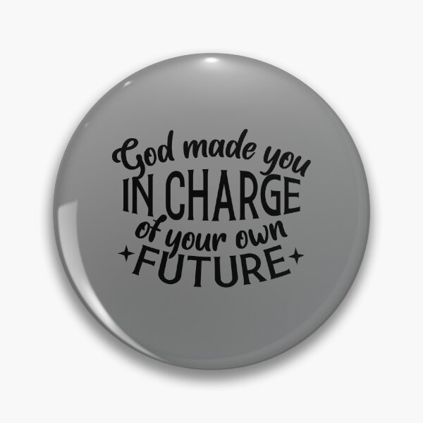 Item preview, god made you in charge of your own future  designed and sold by NAZIMNADIR.