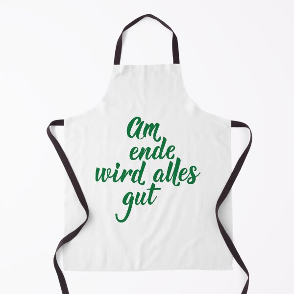 Item preview, Am Ende wird alles gut. German text: In the end everything will be fine. designed and sold by pidzam4e.