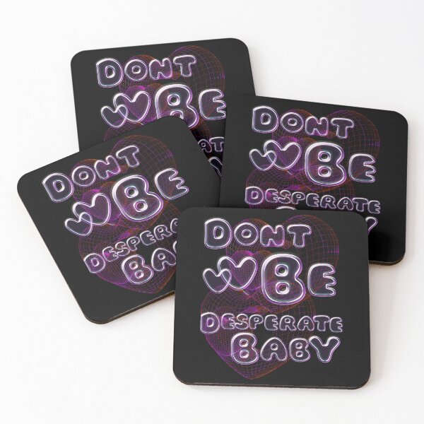 Item preview, Don’t be desperate baby internet bubble y2k vibe designed and sold by VantaTheArtist.