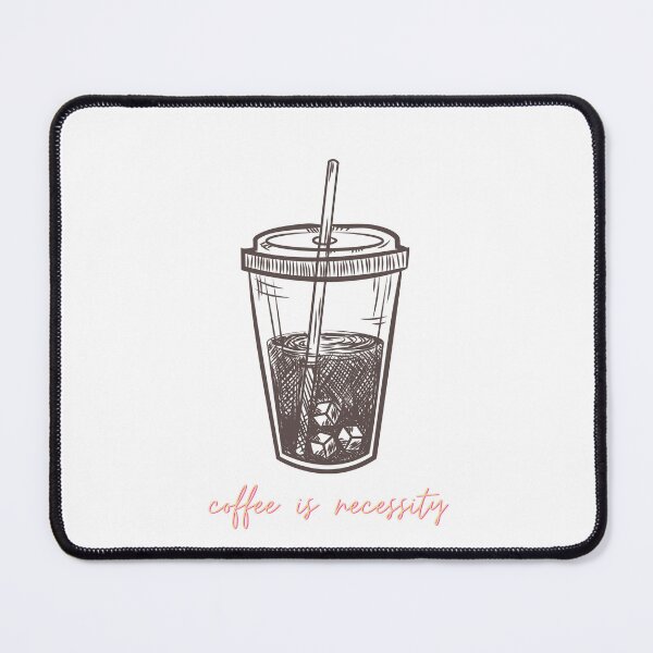 Item preview, COFFEE IS NECESSITY designed and sold by shivanigautam.