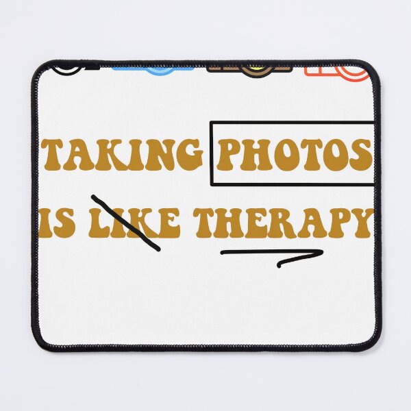 Item preview, taking photos is like therapy designed and sold by Hamidkorti55.