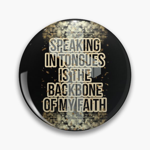 Item preview, Speaking in Tongues is the Backbone of my Faith designed and sold by Men-Must-Pray.