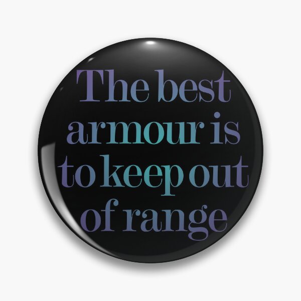 Item preview, The best armour is to keep of range v.1 designed and sold by x1brett.
