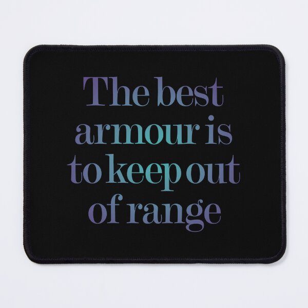 Item preview, The best armour is to keep of range v.1 designed and sold by x1brett.
