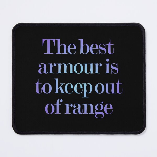 Item preview, The best armour is to keep of range v.2 designed and sold by x1brett.