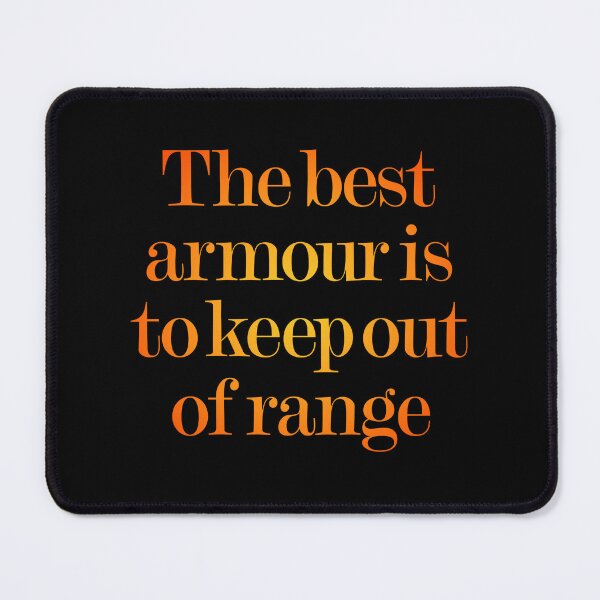 Item preview, The best armour is to keep of range v.4 designed and sold by x1brett.