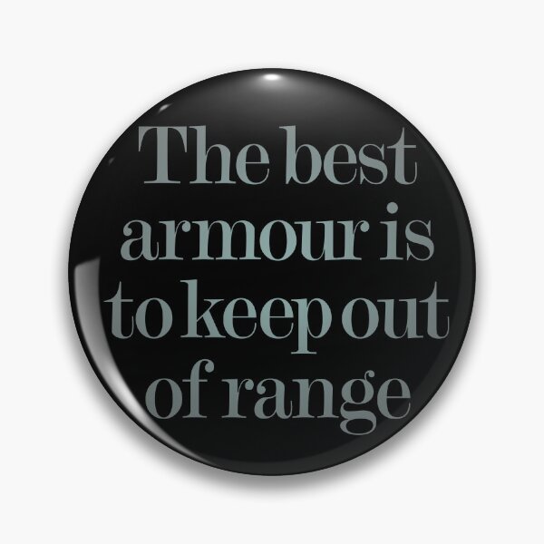 Item preview, The best armour is to keep of range v.5 designed and sold by x1brett.