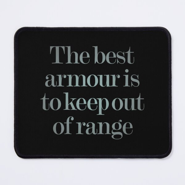 Item preview, The best armour is to keep of range v.5 designed and sold by x1brett.