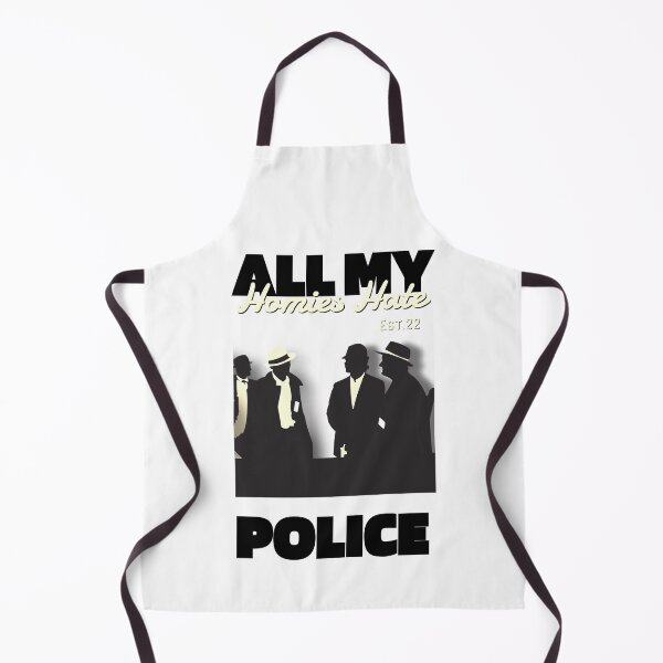 Item preview, ALL MY HOMIES HATE POLICE designed and sold by GAADesignz.