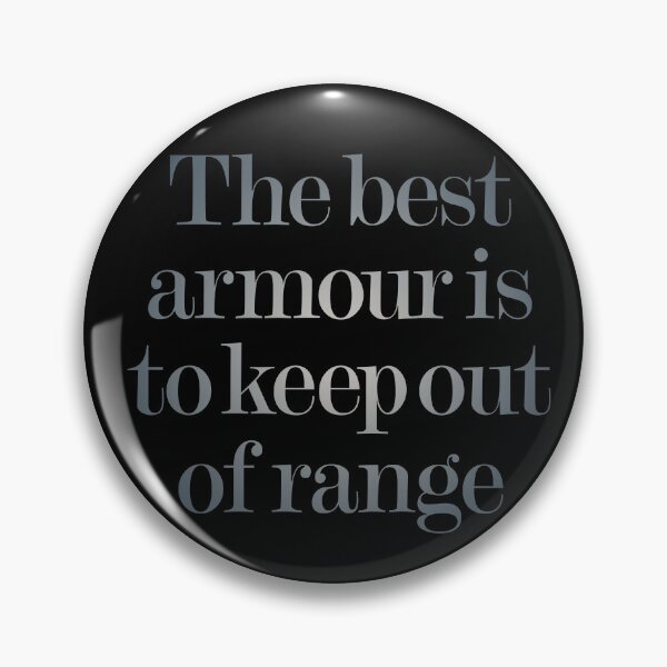 Item preview, The best armour is to keep of range v.6 designed and sold by x1brett.