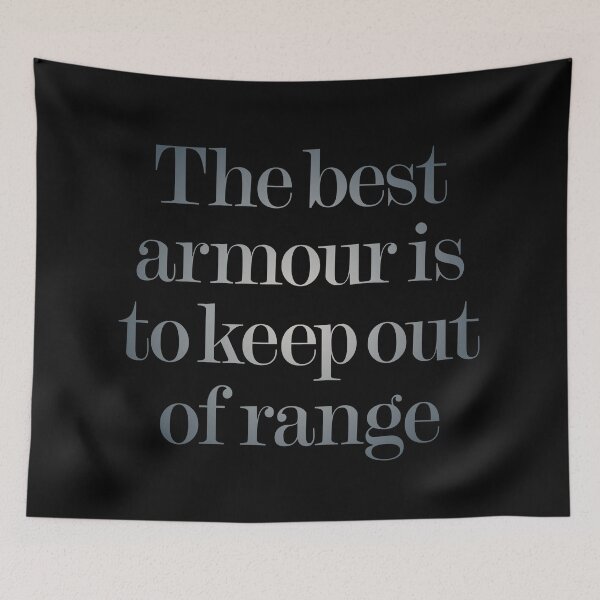 Item preview, The best armour is to keep of range v.6 designed and sold by x1brett.