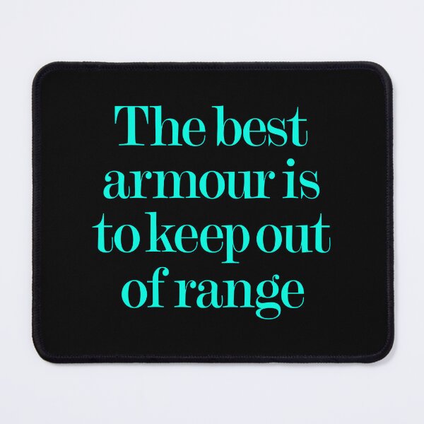 Item preview, The best armour is to keep of range v.7 designed and sold by x1brett.
