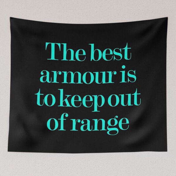 Item preview, The best armour is to keep of range v.7 designed and sold by x1brett.