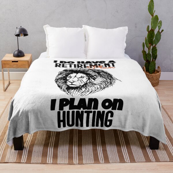 Item preview, I DO HAVE A RETIREMENT PLAN I PLAN ON HUNTING designed and sold by GAADesignz.