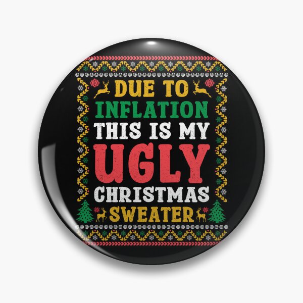 Item preview, Funny Due to Inflation Ugly Christmas Sweaters For Men Women designed and sold by Pexilus.