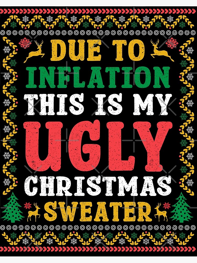 funny due to inflation ugly christmas sweaters for men women