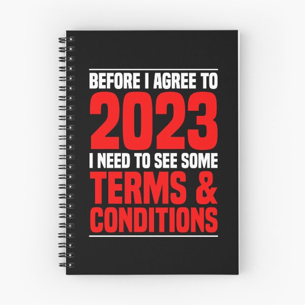 Item preview, Before I Agree To 2023 I Need To See Some Terms & Conditions designed and sold by OUSSART ⭐⭐⭐⭐⭐.