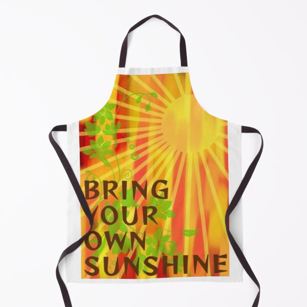 Item preview, Sunshine And Bright Light Art Quote - Bring Your Own Sunshine designed and sold by LethalPixieDust.