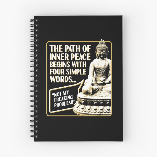 Item preview, The Path of Inner Peace Begins with Four Simple words... Not My Freaking Problem! designed and sold by robimerch.