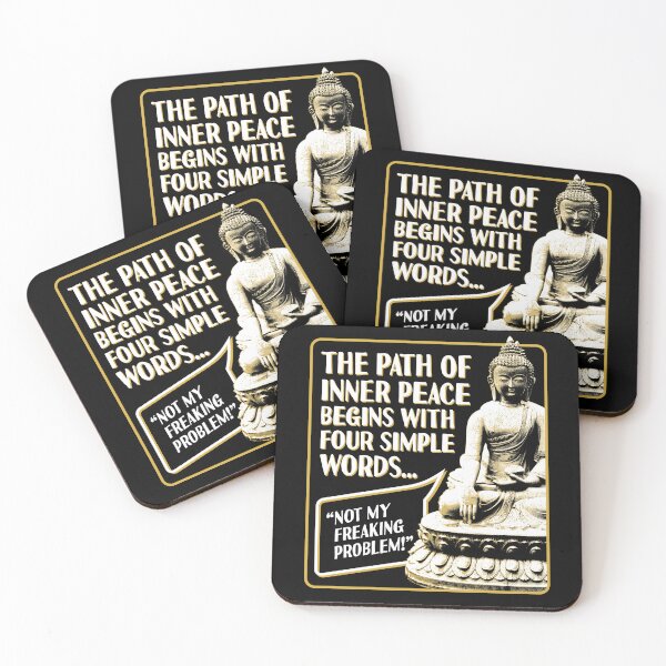 Item preview, The Path of Inner Peace Begins with Four Simple words... Not My Freaking Problem! designed and sold by robimerch.