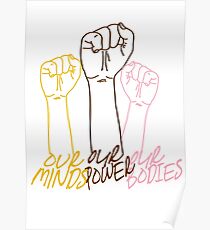 OUR MINDS, OUR POWER, OUR BODIES Poster