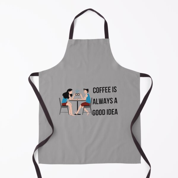 Item preview, coffee is always a good idea designed and sold by Perfect For You.
